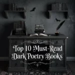 "Stack of dark poetry books on a vintage desk."